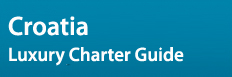Croatia Luxury Yacht Charter Guide